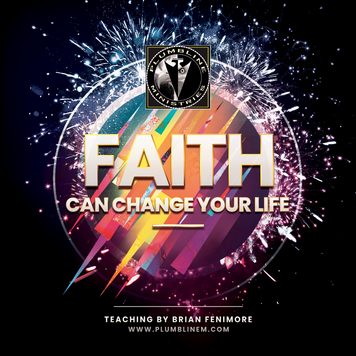 Faith Can Change Your Life