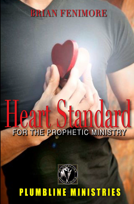 Heart Standard for the Prophetic