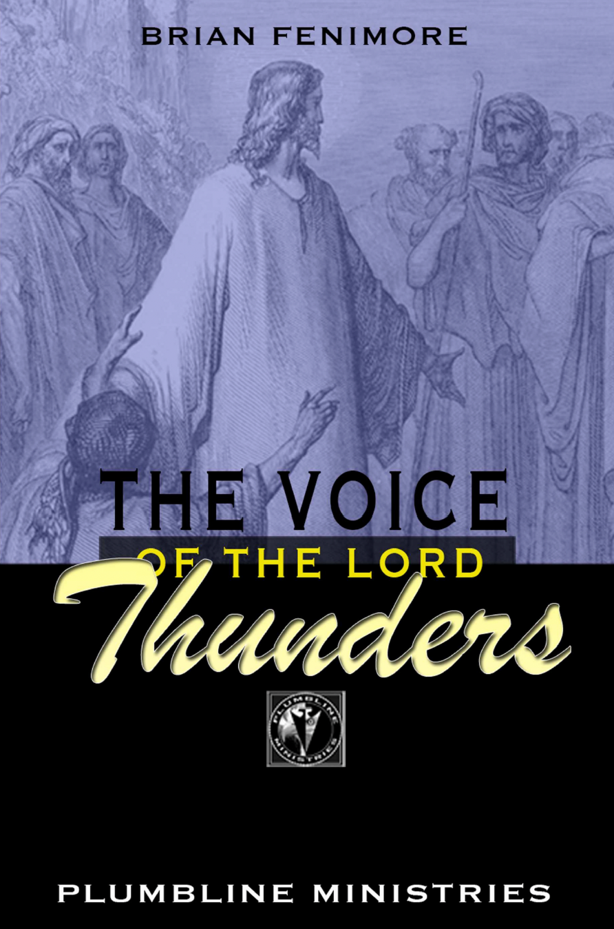 The Voice of the Lord Thunders