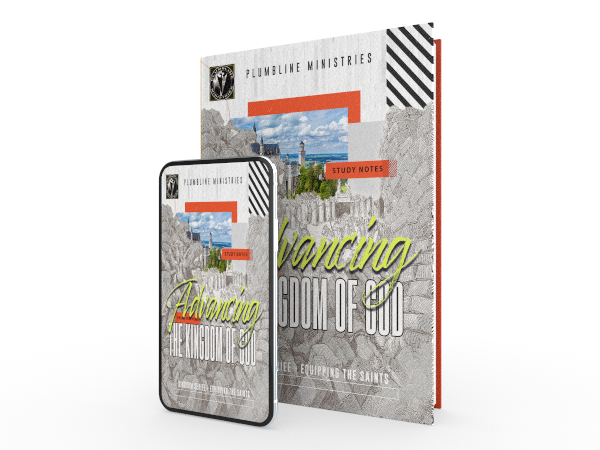 Advancing The Kingdom Of God - Plumbline Store
