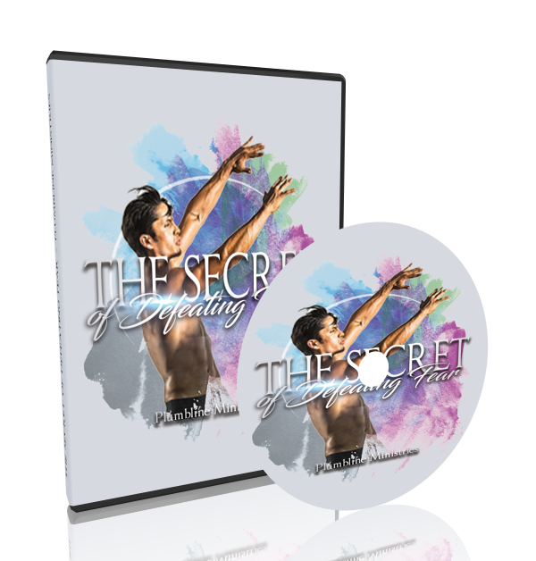 The Secret of Defeating Fear - Plumbline Store