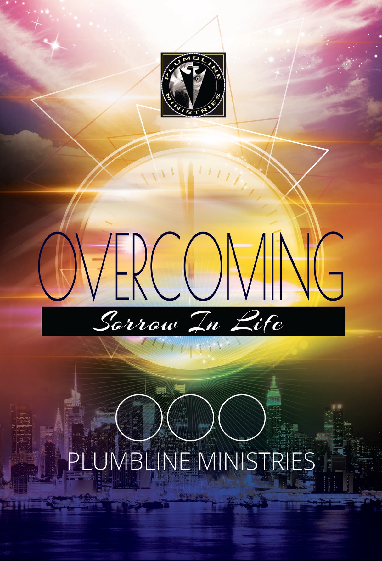Overcoming Sorrow in Life - Plumbline Store