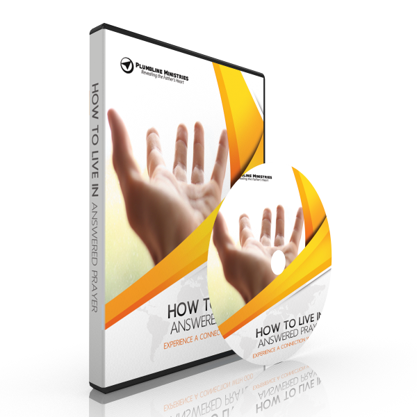 How to Live in Answered Prayer - Plumbline Store