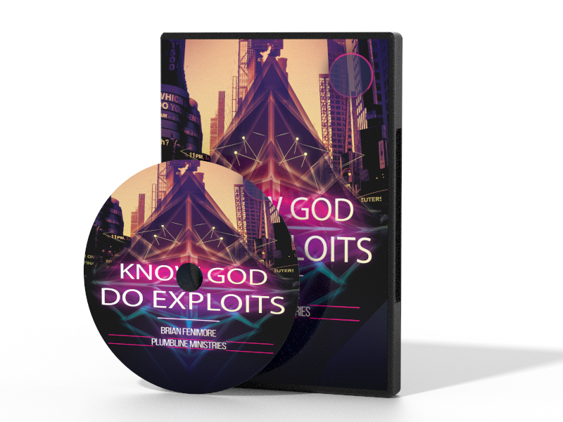 Know God, Do Exploits - Plumbline Store