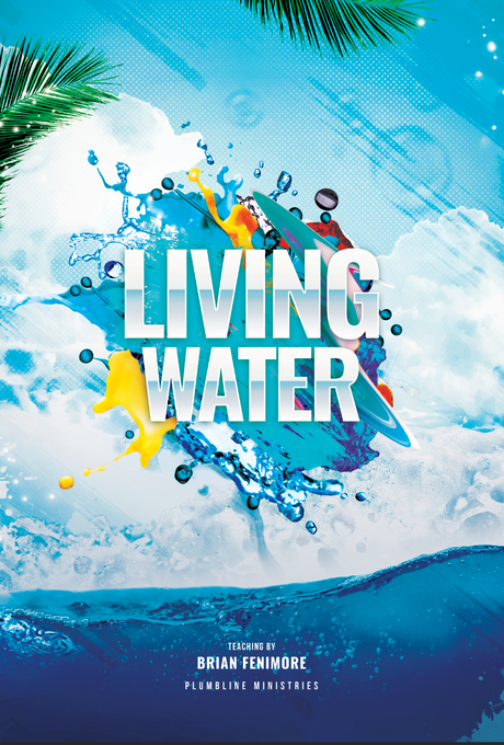 Living Water Of The Kingdom - Plumbline Store