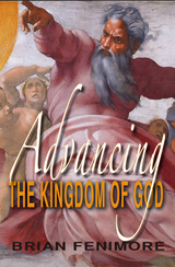 Advancing the Kingdom of God