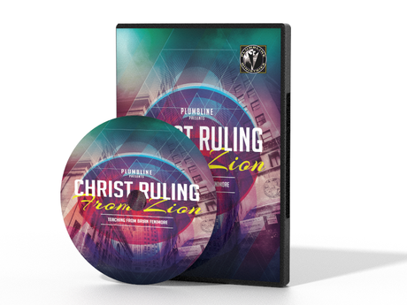 Christ Ruling From Zion - Plumbline Store