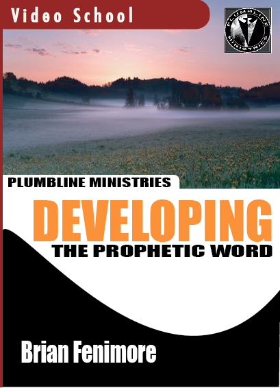Developing the Prophetic Word - Plumbline Store