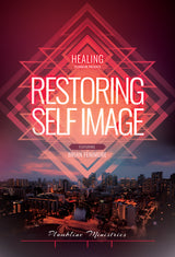 Restoring Self Image - Plumbline Store
