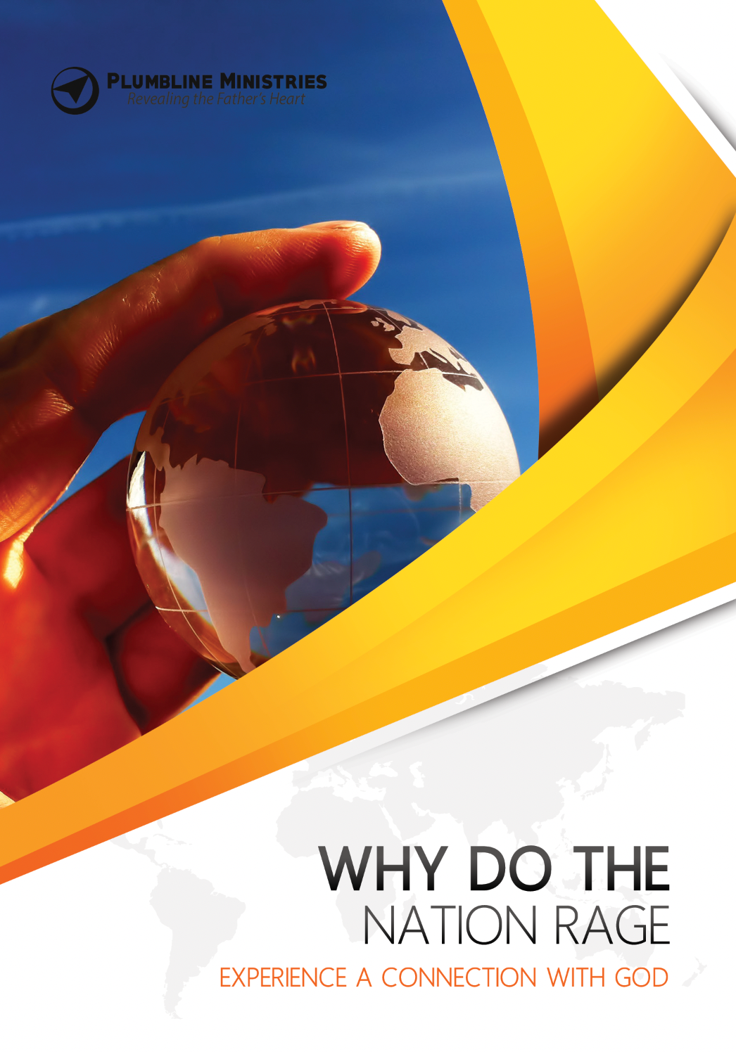 Why Do The Nations Rage