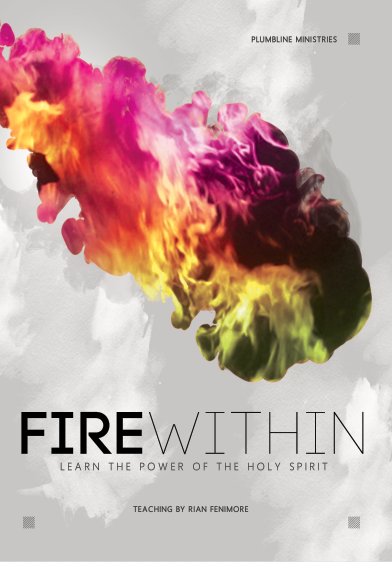 Fire Within - Learn The Power of The Holy Spirit - Plumbline Store