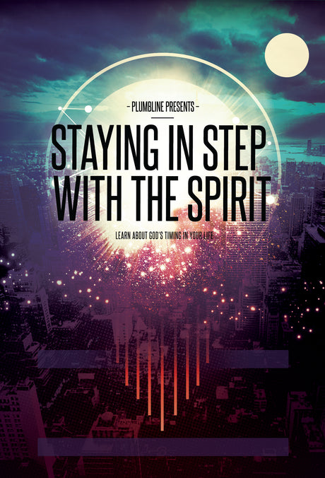 Staying In Step With The Spirit - Plumbline Store