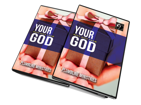 Your Best Gift From God - Plumbline Store